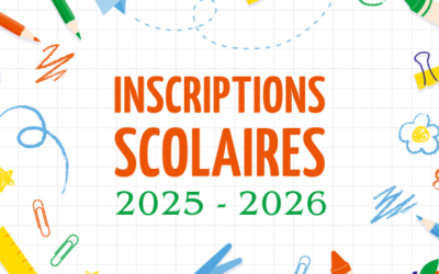 📢 Inscriptions scolaires 2025 📢